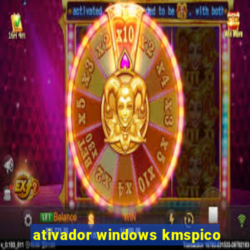 ativador windows kmspico